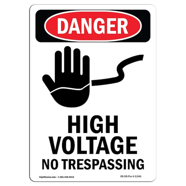 Safety Sign, OSHA Danger, 5" Height, High Voltage No Trespassing, Portrait, 10PK